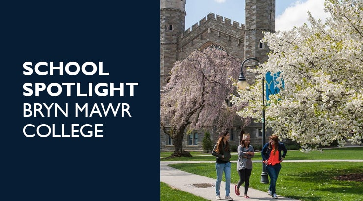 School Spotlight: Bryn Mawr College