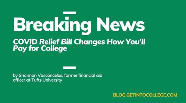 COVID Relief Bill Changes How You’ll Pay for College